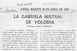 La Gabriela Mistral de Volodia  [artículo] Wellington Rojas Valdebenito.