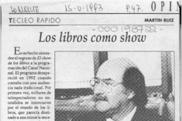 Los libros como show  [artículo] Martín Ruiz.