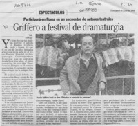 Griffero a festival de dramaturgia  [artículo] Y. Z.