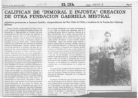 Califican de "inmoral e injusta" creación de otra fundación Gabriela Mistral  [artículo] Jorge Olivares.