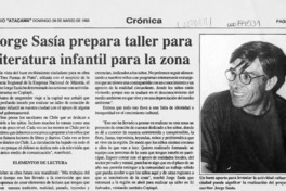 Jorge Sasía prepara taller para literatura infantil para la zona  [artículo].