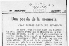 Una poesía de la memoria  [artículo] Juan Carlos González Colville.