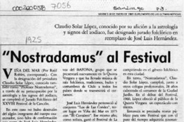 "Nostradamus" al festival  [artículo] Raúl Robles.