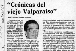 "Crónicas del viejo Valparaíso"  [artículo] Lautaro Robles Alvarez.