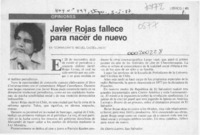 Javier Rojas fallece para nacer de nuevo  [artículo] Miguel Castellanos.
