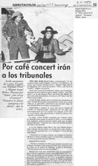 Por café concert irán a los tribunales  [artículo] Lautaro Robles.