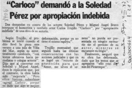 "Carloco" demandó a la Soledad Pérez por apropiación indebida  [artículo].