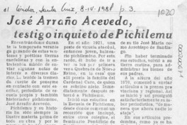 José Arraño Acevedo, testigo inquieto de Pichilemu  [artículo] Ana María Risco Neira.