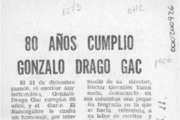 80 años cumplió Gonzalo Drago Gac  [artículo].