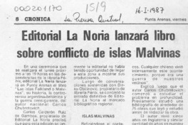Editorial La Noria lanzará libro sobre conflicto de islas Malvinas  [artículo].