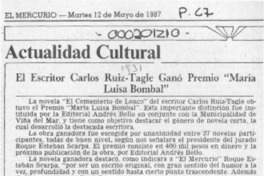 El Escritor Carlos Ruiz-Tagle ganó Premio "María Luisa Bombal"  [artículo].