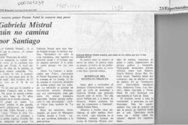 Gabriela Mistral aún no camina por Santiago  [artículo].