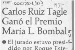 Carlos Ruiz Tagle ganó el premio María L. Bombal  [artículo] Nelson Salazar Monasterio.