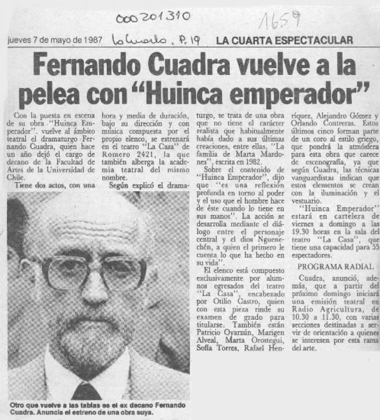 Fernando Cuadra vuelve a la pelea con "Huinca emperador"  [artículo].