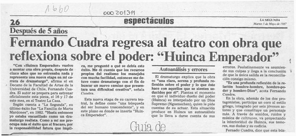 Fernando Cuadra regresa al teatro con obra que reflexiona sobre el poder, "Huinca Emperador"  [artículo].