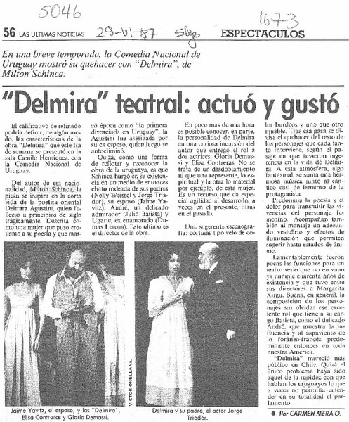 "Delmira" teatral, actuó y gustó  [artículo].