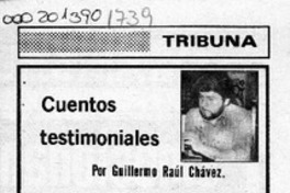 Cuentos testimoniales  [artículo] Guillermo Raúl Chávez.
