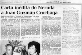 Carta inédita de Neruda a Juan Guzmán Cruchaga  [artículo].