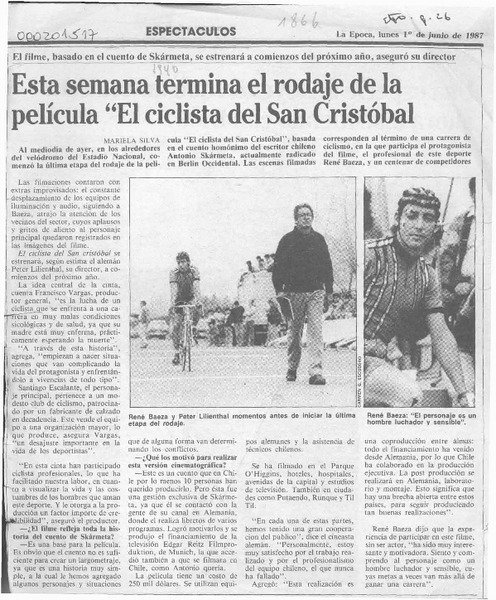 Esta semana termina el rodaje de la película "El ciclista del San Cristóbal"  [artículo] Mariela Silva.