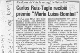 Carlos Ruiz-Tagle recibió premio "María Luisa Bombal"  [artículo] Raúl Santiz Téllez.