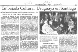 Embajada cultural uruguaya en Santiago  [artículo].