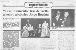 "Casi casamiento" trae de vuelta al teatro al cómico Jorge Boudón  [artículo].