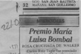 Premio María Luisa Bombal  [artículo] Rosa Cruchaga de Walker.