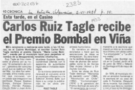 Carlos Ruiz Tagle recibe el Premio Bombal en Viña  [artículo].