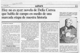 Hoy no es ayer, novela de Delia Correa que habla de campo en medio de una marcada etapa de nuestra historia  [artículo] Mariluz Contardo.