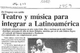 Teatro y música para integrar a Latinoamérica  [artículo].
