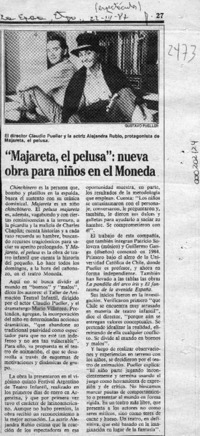 "Majareta, el pelusa", nueva obra para niños en el Moneda  [artículo]