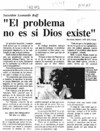 "El Problema no es si Dios existe".