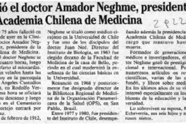 Falleció el doctor Amador Neghme, presidente de la Academia Chilena de Medicina  [artículo].