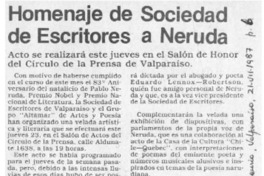 Homenaje de Sociedad de Escritores a Neruda  [artículo].