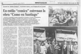 En estilo "comics" estrenan la obra "Como en Santiago"  [artículo].