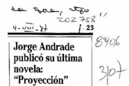 Jorge Andrade publicó su última novela, "Proyección"  [artículo].