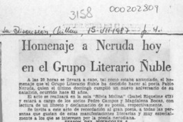 Homenaje a Neruda hoy en el Grupo Literario Ñuble  [artículo].