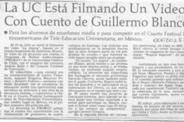 La UC está filmando un video con cuento de Guillermo Blanco  [artículo].