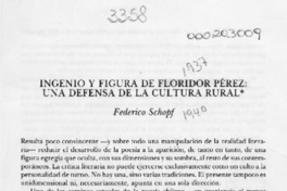 Ingenio y figura de Floridor Pérez, una defensa de la cultura rural  [artículo] Federico Schopf.