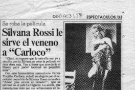 Silvana Rossi le sirve el veneno a "Carloco"  [artículo].