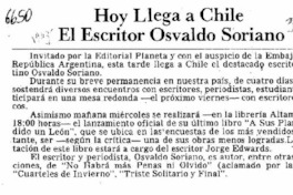 Hoy llega a Chile el escritor Osvaldo Soriano  [artículo].