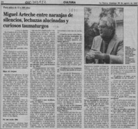 Miguel Arteche entre naranjas de silencios, lechuzas alucinadas y curiosos taumaturgos  [artículo] Luisa Ulibarri.