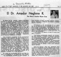 El Dr. Amador Neghme R.  [artículo] Marco Aurelio Reyes Coca.