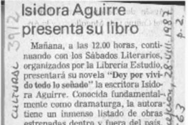 Isidora Aguirre presenta su libro  [artículo].