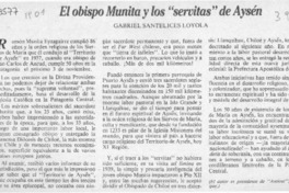 El obispo Munita y los "servitas" de Aysén  [artículo] Gabriel Santelices Loyola.