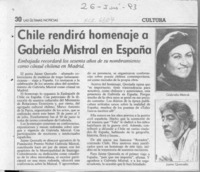 Chile rendirá homenaje a Gabriela Mistral en España  [artículo].