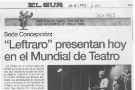 "Leftraro" presentan hoy en el Mundial de Teatro  [artículo].
