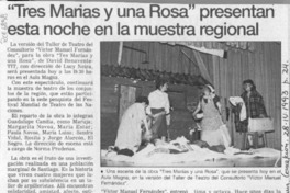 "Tres Marías y una Rosa" presentan esta noche en la muestra regional  [artículo].