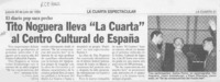 Tito Noguera lleva "La Cuarta" al Centro Cultural de España