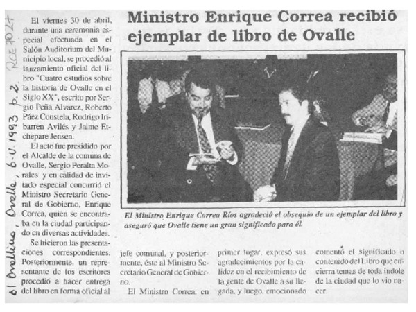 Ministro Enrique Correa recibió ejemplar de libro de Ovalle  [artículo].